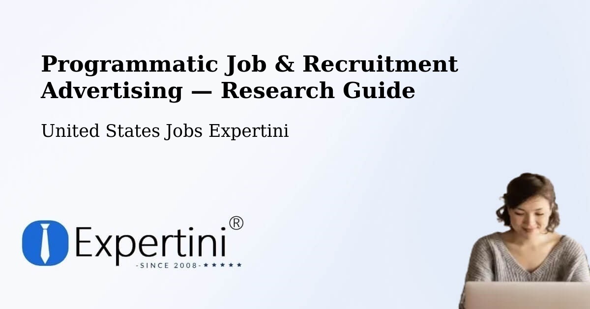 Programmatic Job & Recruitment Advertising — Research Guide – Trainer